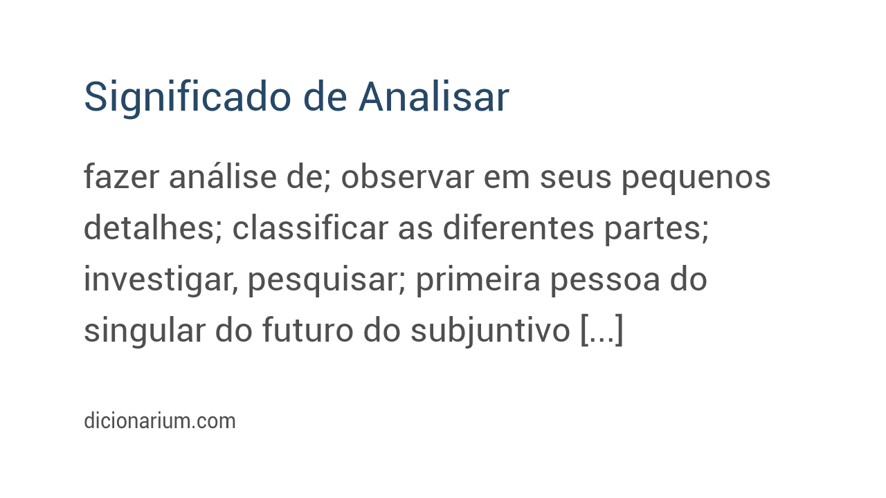 Analisar [significado] - Dicionarium, Dicionário de Português