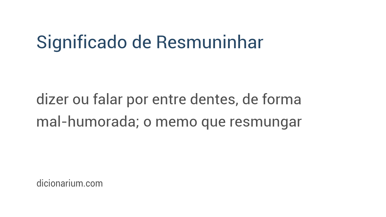 Significado de resmuninhar