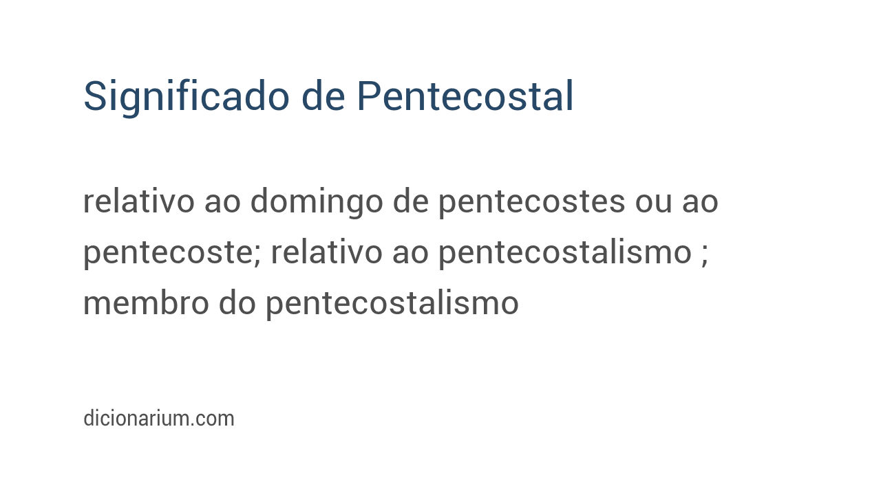 Significado de pentecostal