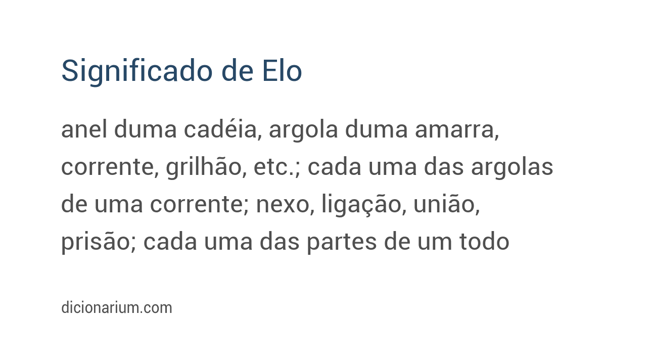 Elo [significado] no Dicionarium Português Online