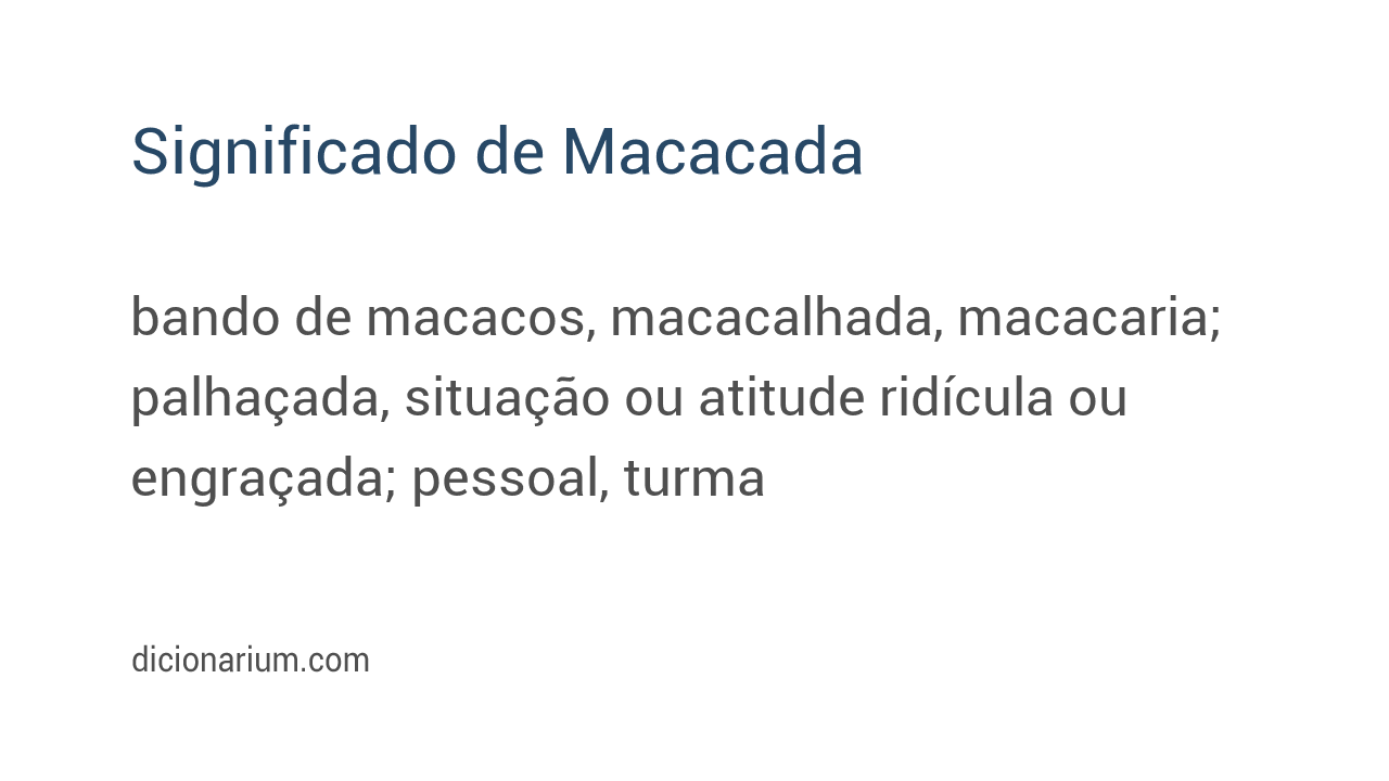Significado de macacada