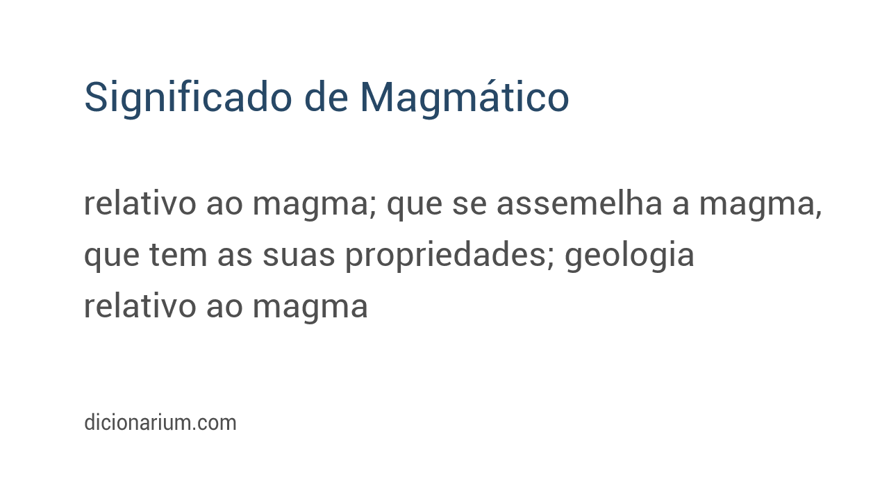 Significado de magmático