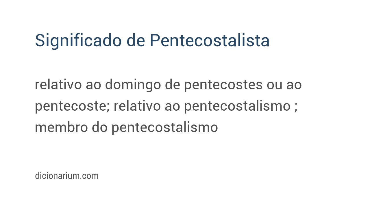 Significado de pentecostalista