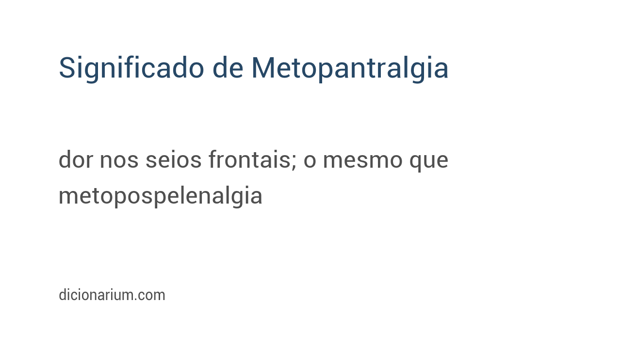 Significado de metopantralgia