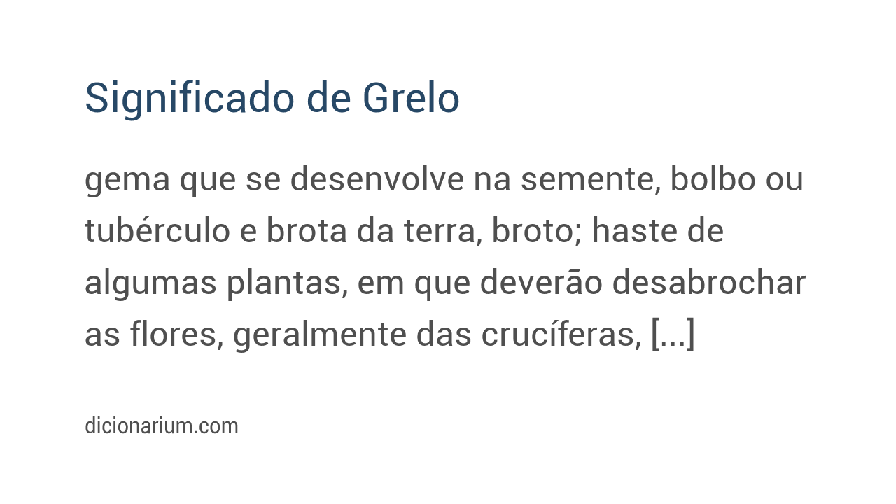 grelo  Tradução de grelo no Dicionário Infopédia de Português - Francês