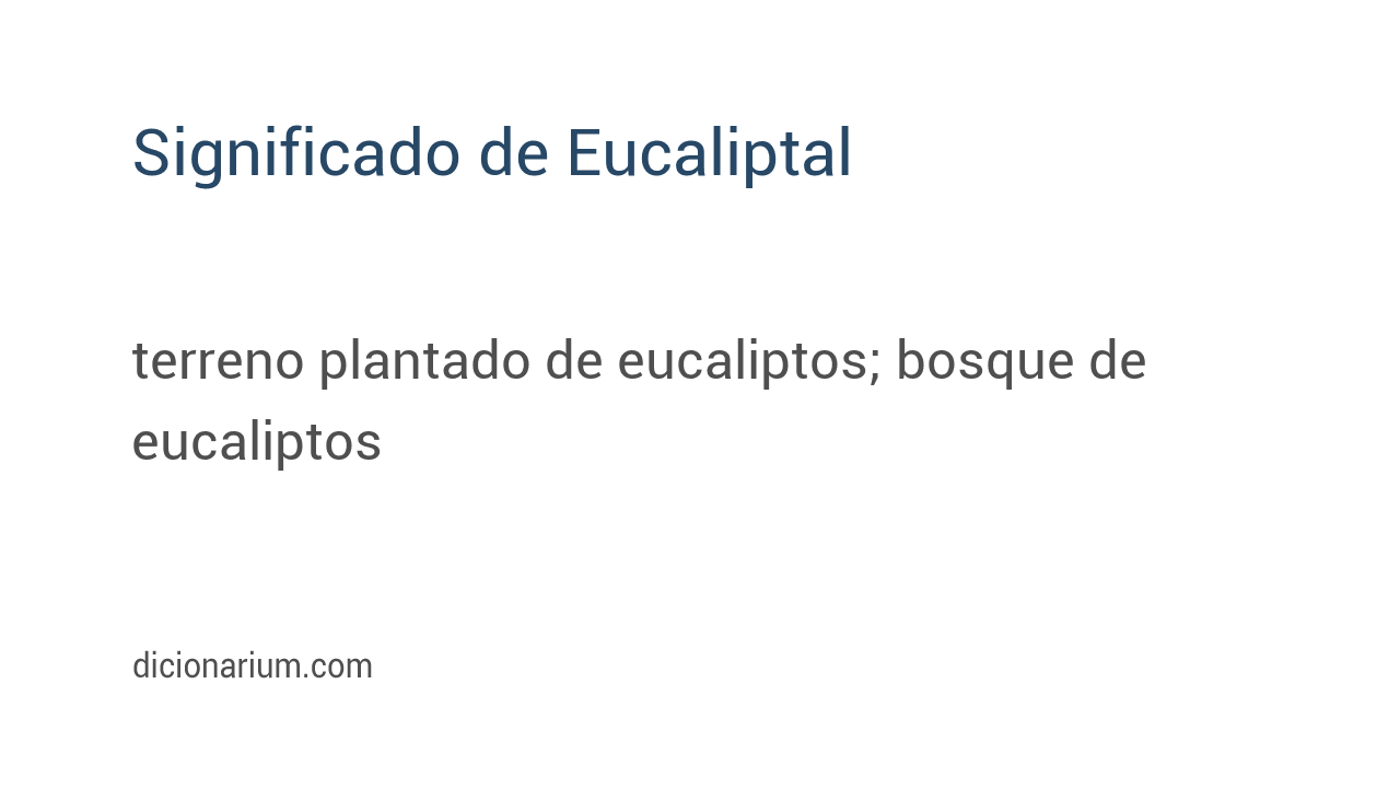 Significado de eucaliptal