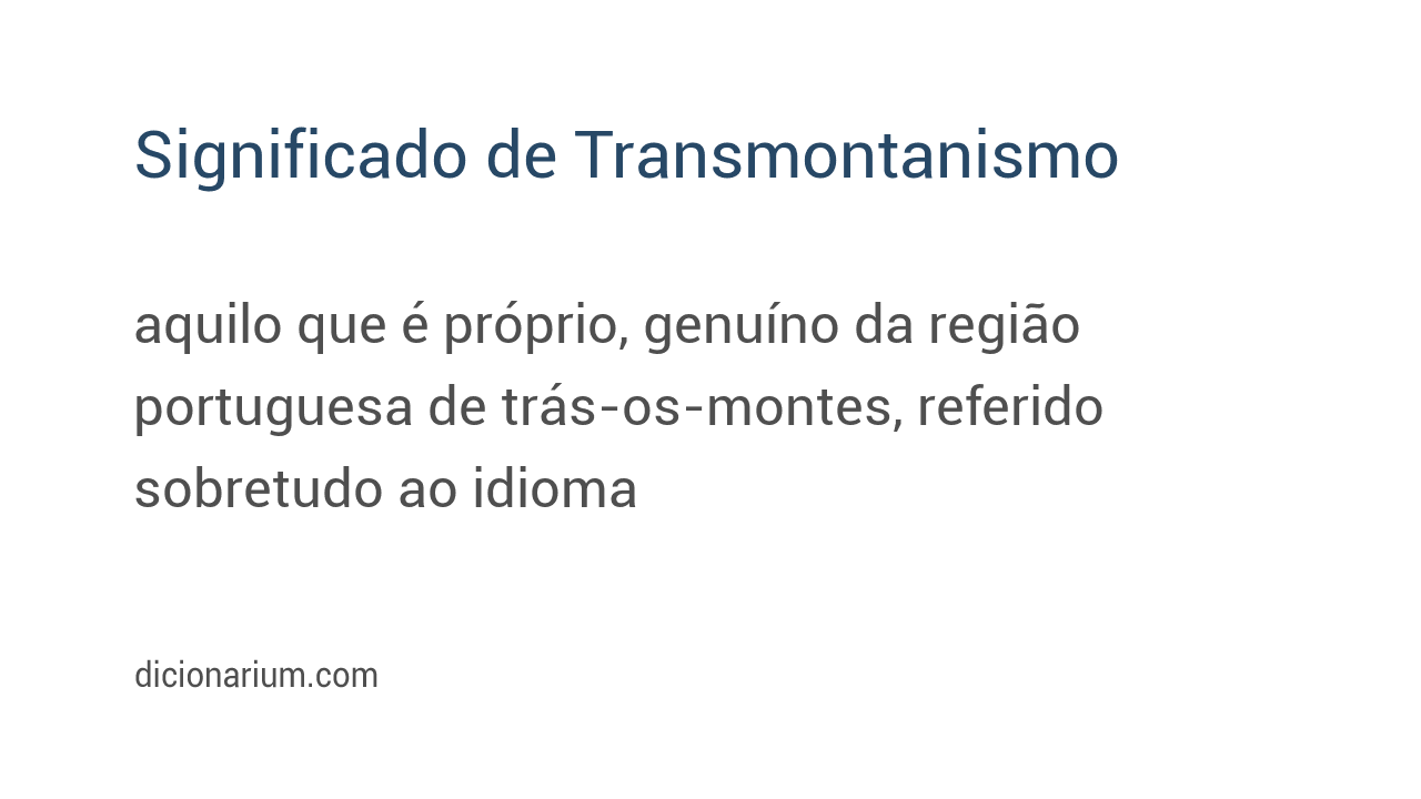 Significado de transmontanismo