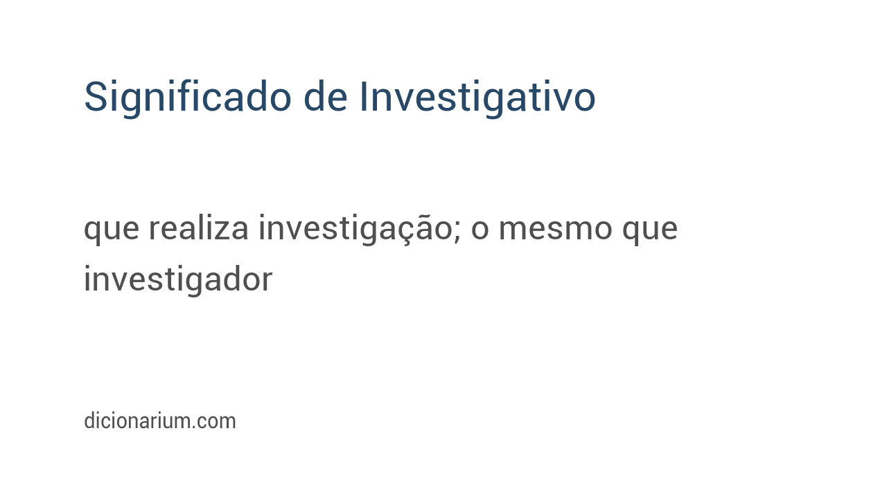 Significado de investigativo
